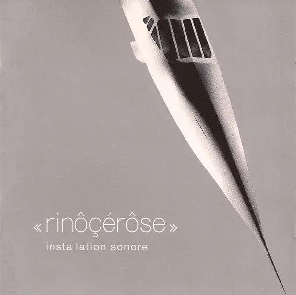 Rinôçérôse ‎– Installation Sonore (Silver Edition) Cd - Used 1