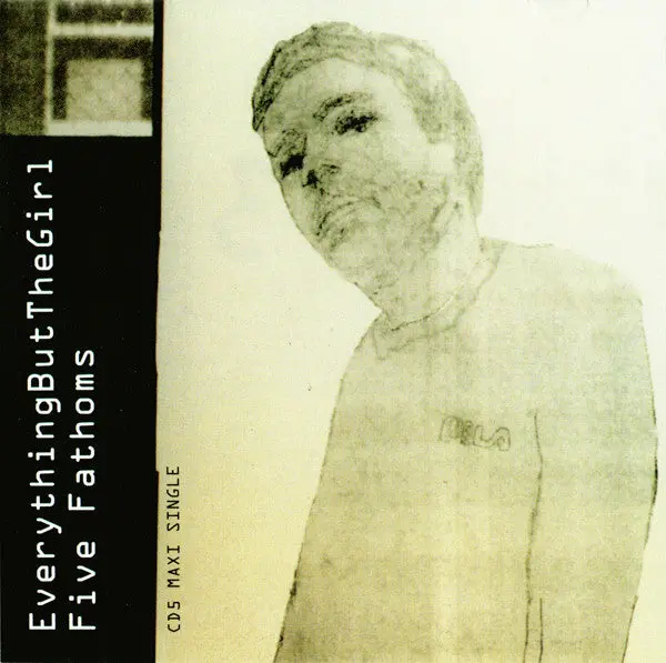 Everything But The Girl (Ebtg) - Five Fathoms Us Maxi Cd Single - Used 1