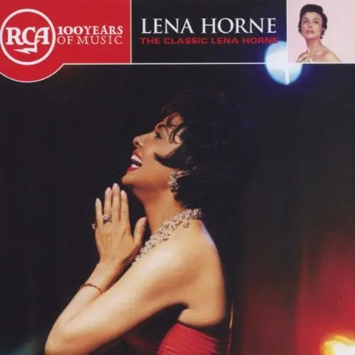 Lena Horne - The Classic Lean Horne Rca 100 Years Of Music Cd - Used 1