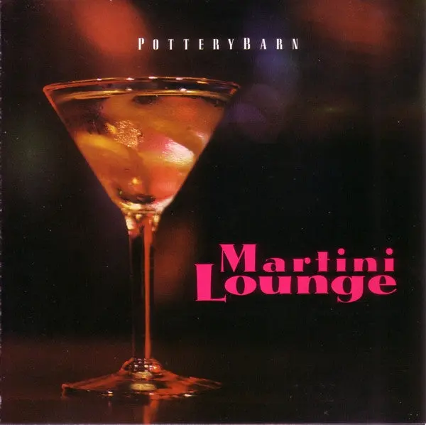 Potterybarn - Martini Lounge (Various) Cd 1