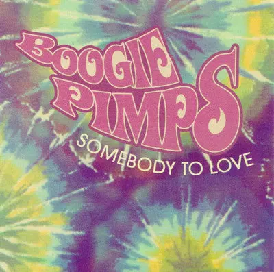 Boogie Pimps -- Somebody To Love (Cd Single) Used 1