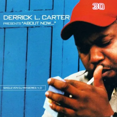 Dj Mixseries V.3 - -Dj Derrick L. Carter - About Now Cd - Used 1