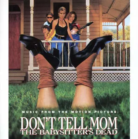 Don't Tell Mom The Babysitter's Dead - Music From The Motion Picture (Promo Cd) Used 1