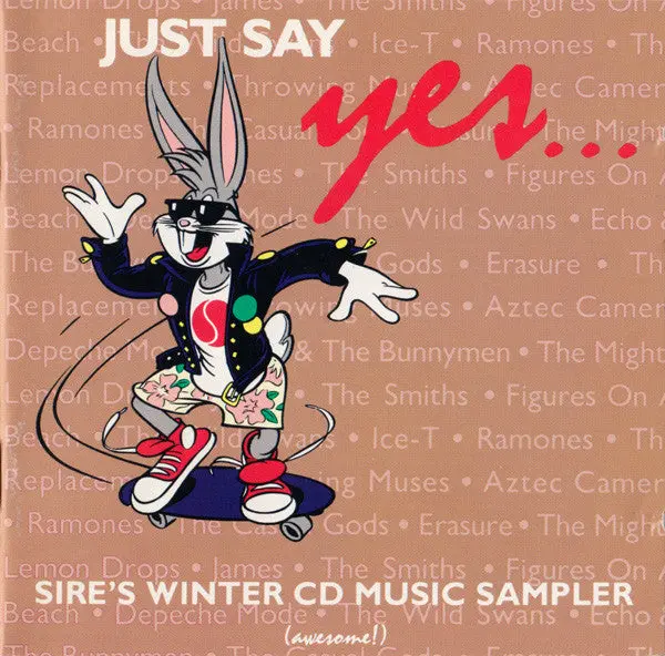 Just Say Yes... (Sire's Winter Cd Sample: Depeche Mode, Erasure +) Various - Used 1