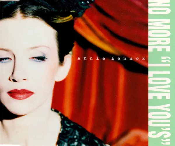 Annie Lennox - No More I Love You's + B-Side + Love Song For A Vampire -- Import Cd Single- Used 1