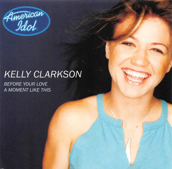Kelly Clarkson - A Moment Like This / Before Your Love Cd Single - Used 1