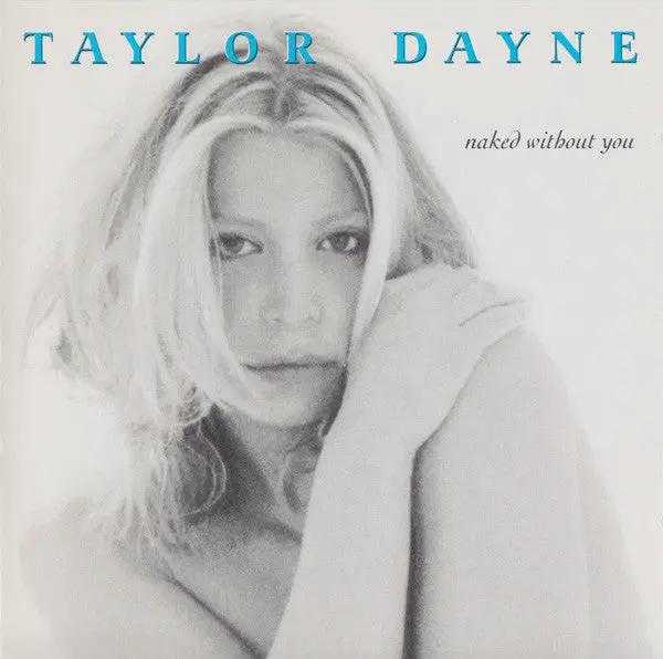 Taylor Dayne - Naked Without You '98 - Used Cd 1