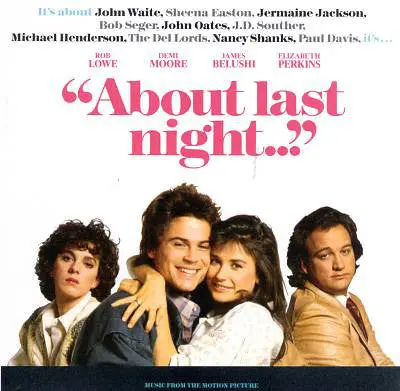 About Last Night - Soundtrack 80'S Lp Vinyl - Used (Sheena Easton, Bob Seger, John Oats)) 1