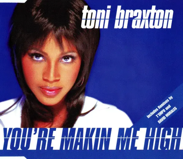 Toni Braxton - You're Makin' Me High (Import Remix Cd Single) Used 1