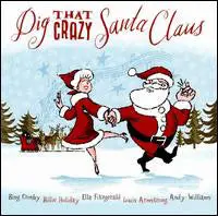 Dig That Crazy Santa Claus (Various Artist) Cd - Used 1