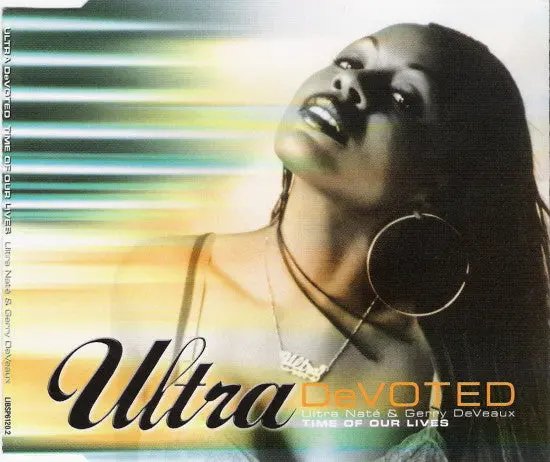 Ultra Devoted (Ultra Naté & Gerry Deveaux) - Time Of Our Lives (Import Cd Single) Used 1