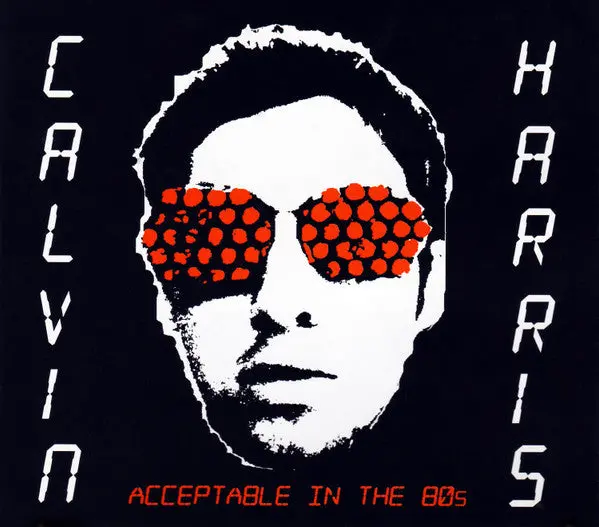 Calvin Harris - Acceptable In The 80'S (Import Cd Single) Used 1