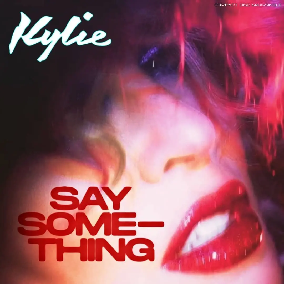 Kylie Minogue - Say Something (Dj Cd Remix Single) Artwork #2 1