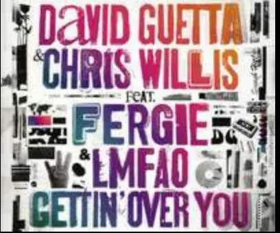 David Guetta Ft: Fergie, Lmfao, Chris Willis Gettin Over You - Used 1