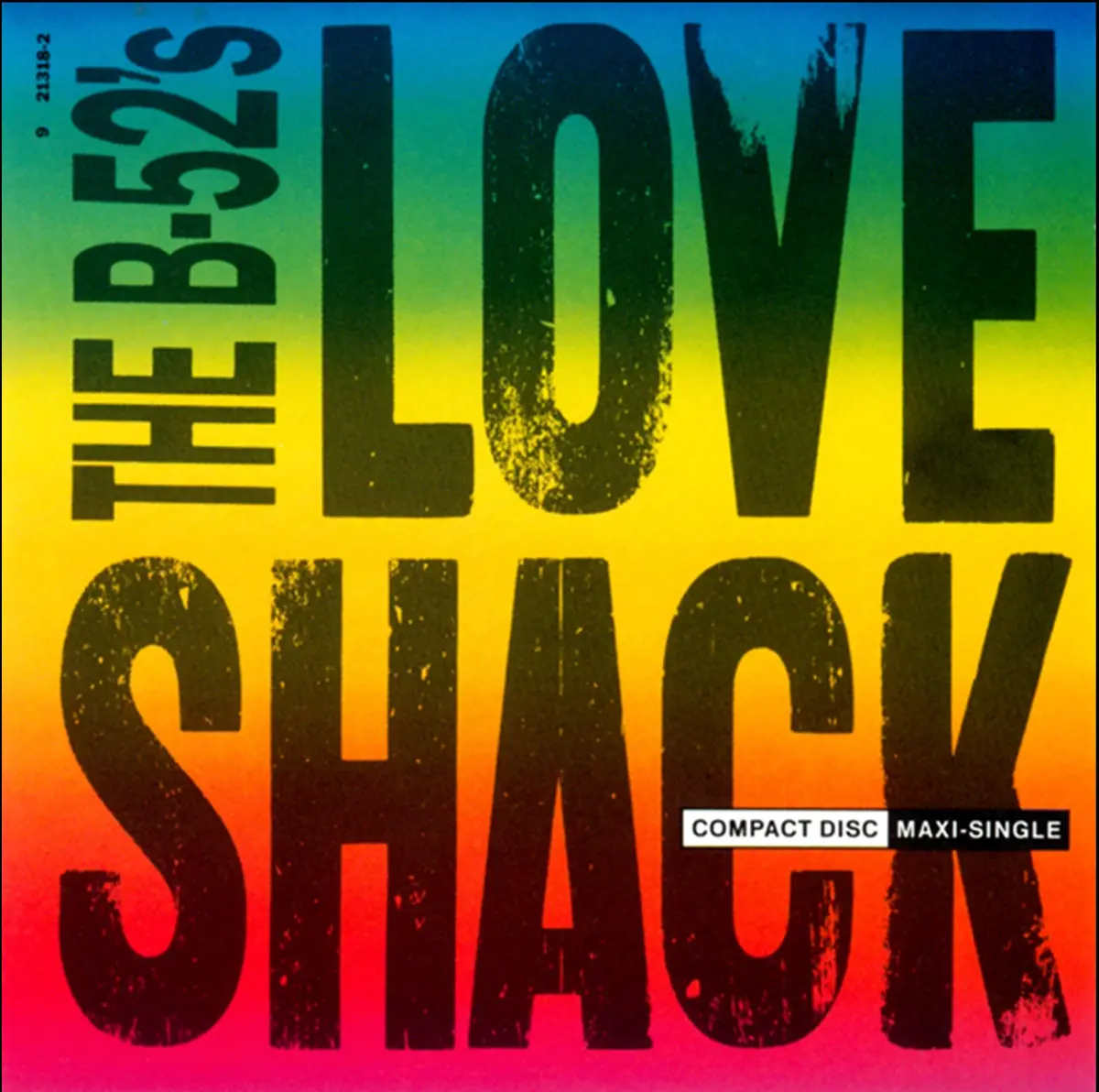 The B-52'S -- Love Shack / Channel Z  (Usa)  Cd Maxi-Single - Used 1