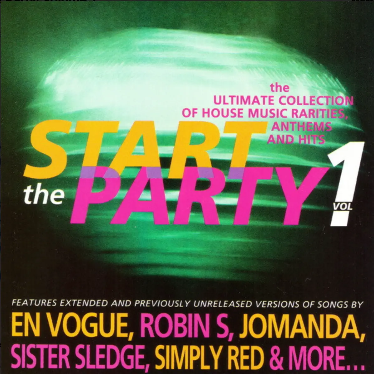 Start The Party 1 (House Music Rarities, Hits And Anthems) Various - Cd - Used 1