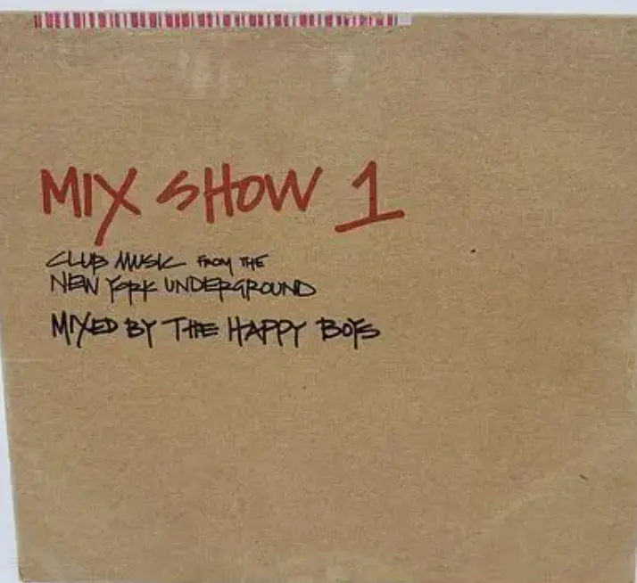 Mix Show 1 - Club Music From Nyc Underground - (Mixed By The Happy Boys) (Various) Cd - Used 1
