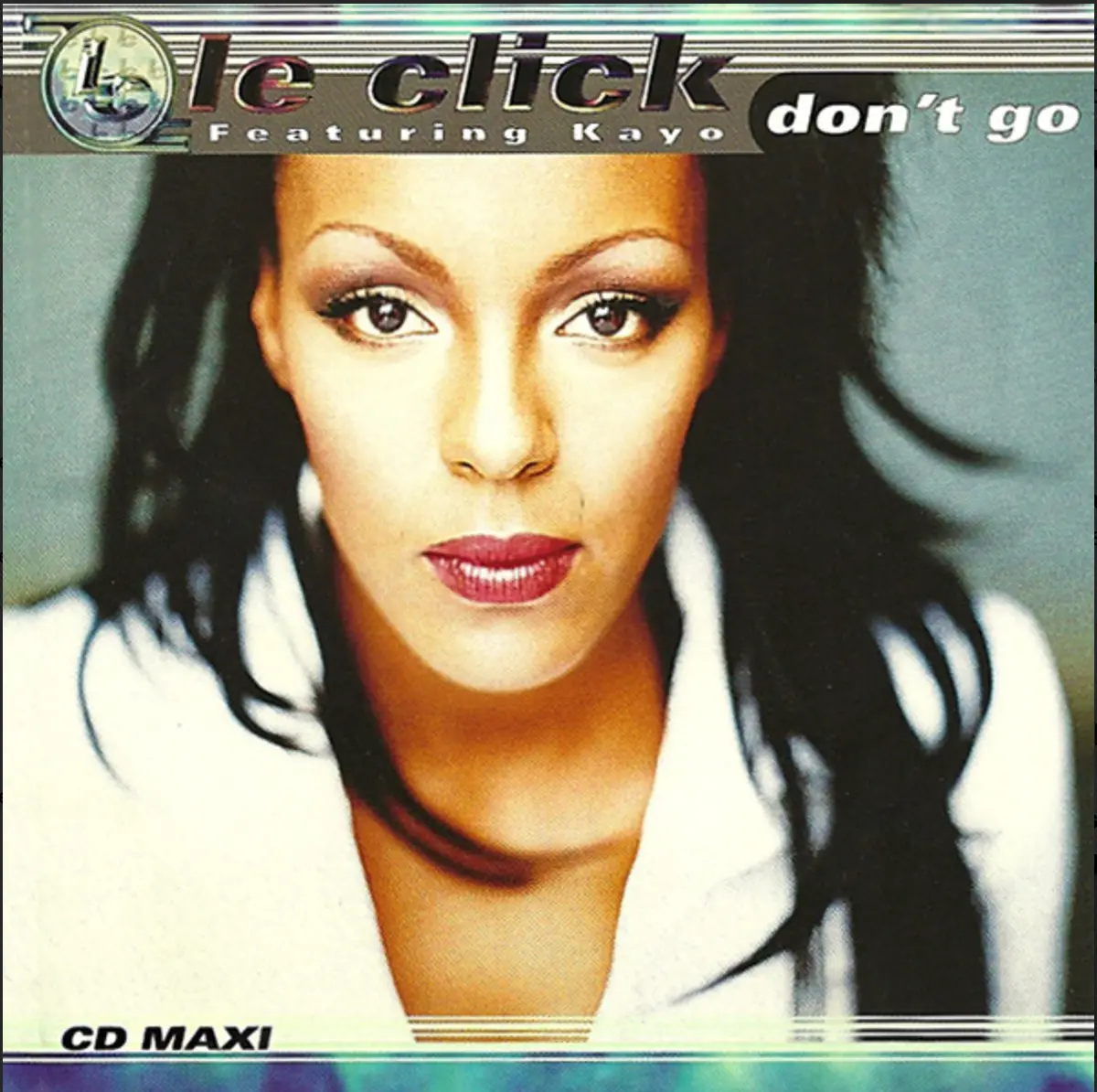 Le Click Feat: Kayo - Don't Go (Us Maxi-Cd Single) Used 1
