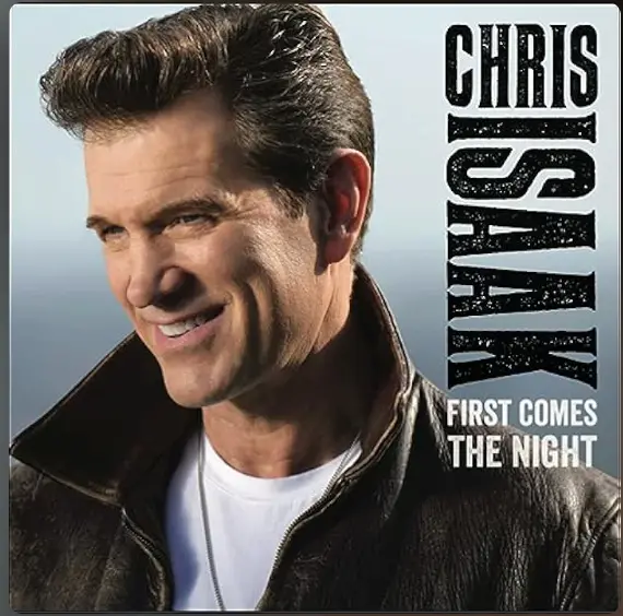 Chris Isaak - First Comes The Night (Deluxe) + 5 Bonus Tracks Cd - New 1