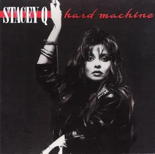 Stacey Q  - Hard Machine 1988 Cd - Used 1