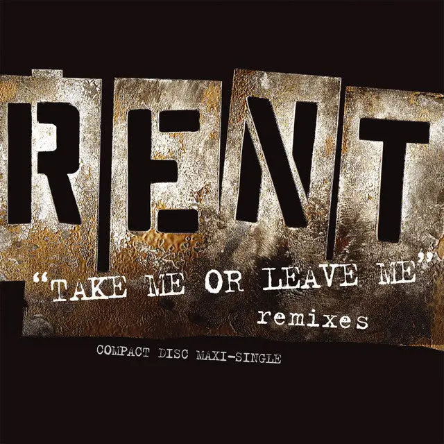 Rent - Take Me Or Leave Me / Out Tonight / Light My Candle - Remix Cd Single - Used 1