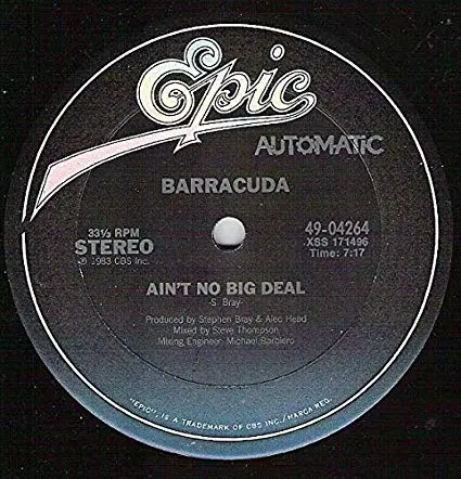 Barracuda - Ain't No Big Deal (Steven Bray) 1983 12" Remix Lp Vinyl 1