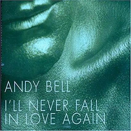 Andy Bell - I'll Never Fall In Love Again (Import Cd Single) New 1