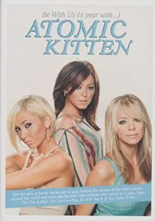 Atomic Kitten Dvd - Be With Us (A Year With) Dvd (Ntsc) 1