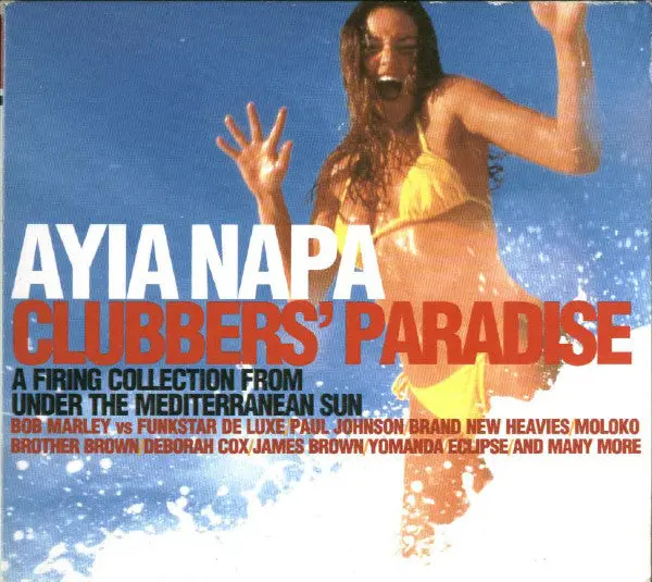 Ayia Napa - Clubber's Guide Under The Mediterranean Sun [Blondie, Deborah Cox, Moloko, Martha Wash) 2Cd (Used) 1