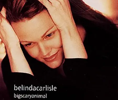 Belinda Carlisle - Big Scary Animal (Import Cd Single) Used 1