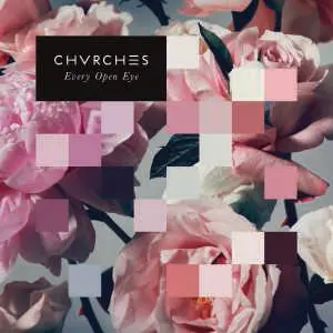Chvrches - Every Open Eye Lp Vinyl New 1