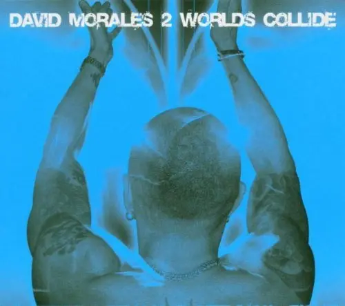 David Morales - 2 Worlds Collide (Promo Cd) 1