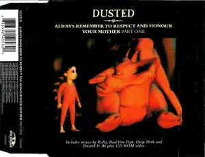 Dusted - Always Remember To Respect And Honour Your Mother (Pt 1) Import Cd Single - Used 1