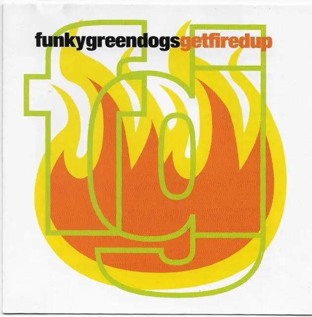 Funky Green Dogs - Get Fired Up Cd (Used) 1