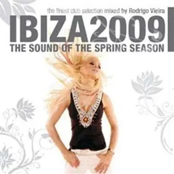 Ibiza 2009 - Sound Of The Spring Season - Mixed Cd - New 1