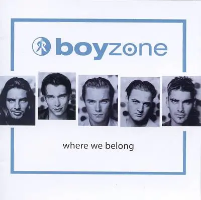 Boyzone (Robbie Williams, Ronan Keating)  - Where We Belong '98 Cd  - Used 1
