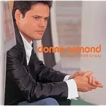 Donny Osmond - What I Meant To Say Cd - Used 1