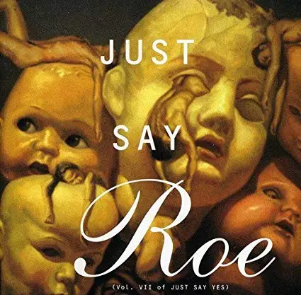 Just Say Roe - Cd (Various Artist) - Madonna B-Side 1