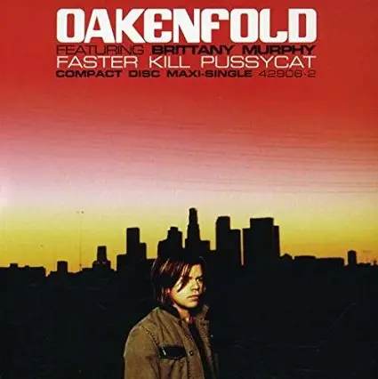Paul Oakenfold - Faster Kill Pussycat Ft: Brittany Murphy Cd Single 1