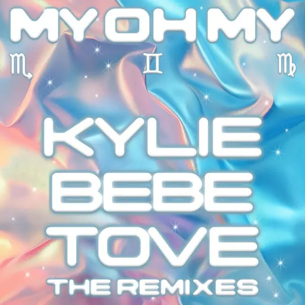 Kylie Minogue, Tove Lo, Bebe Rexal - My Oh My (The Remixes) Dj Cd Single 1
