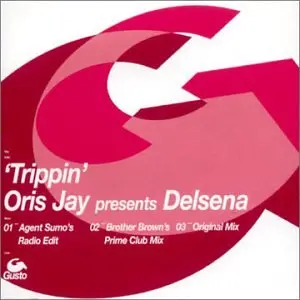 Oris Jay Presents Delsena - Trippin' (Import Cd Single) 1