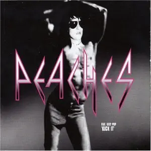 Peaches - Kick It Ft: Iggy Pop (Import Cd Single) New 1