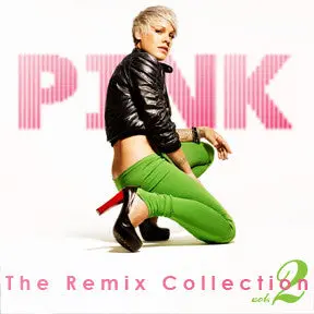 P!Nk (Pink) - The Remix Collection Vol. 2 Cd 1