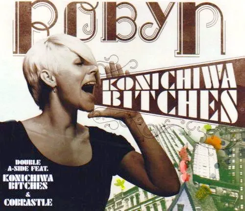 Robyn - Konichiwa Bitches - Import Cd Single 1