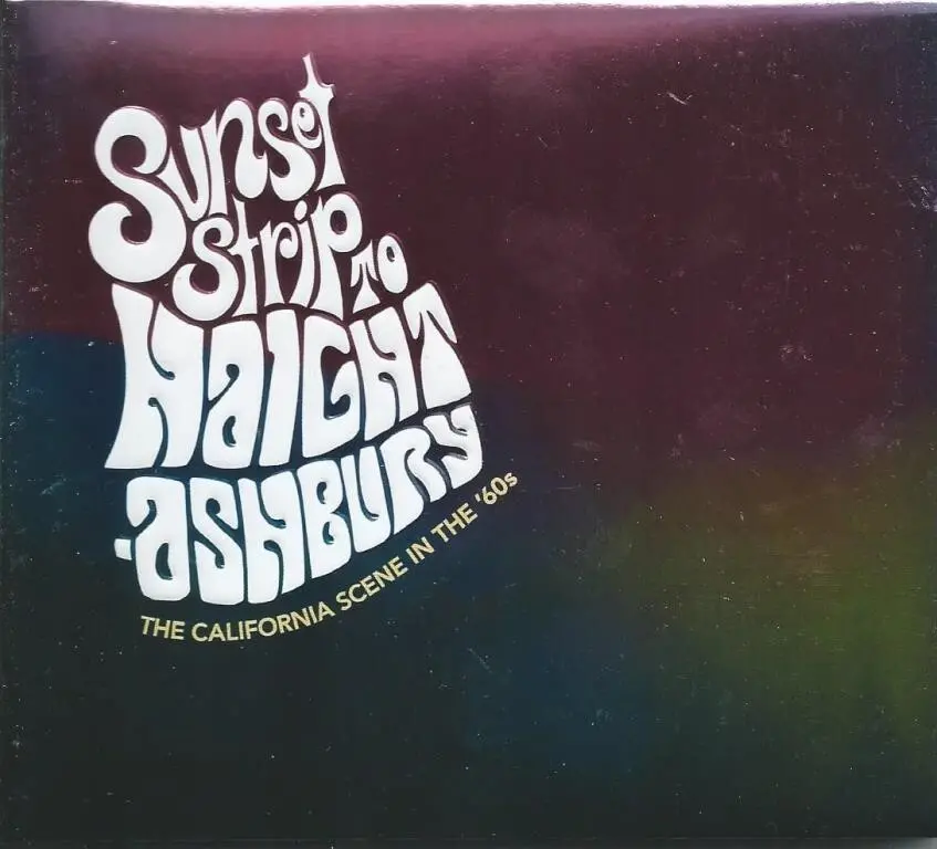 Sunset Strip To Haight Ashbury - The California Scene In The 60'S (Various) Cd- Used 1