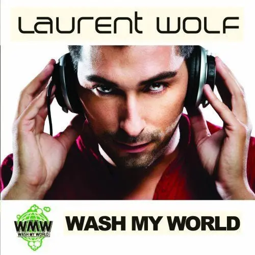 Laurent Wolf - Wash My World - Cd (New) 1