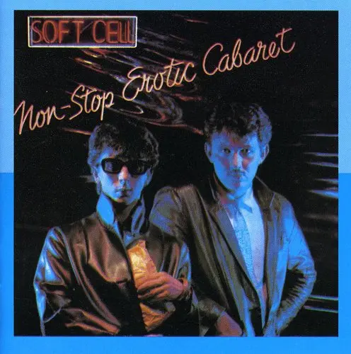 Soft Cell / Marc Almond: Non-Stop Erotic Cabaret Expanded Edition Cd - New 1