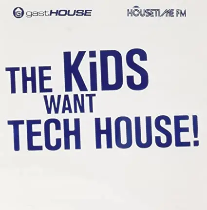 The Kids Want Tech House! (2Cd) Import -Used 1