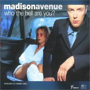 Madison Avenue - Who The Hell Are You? -- Used Import Cd Single 1